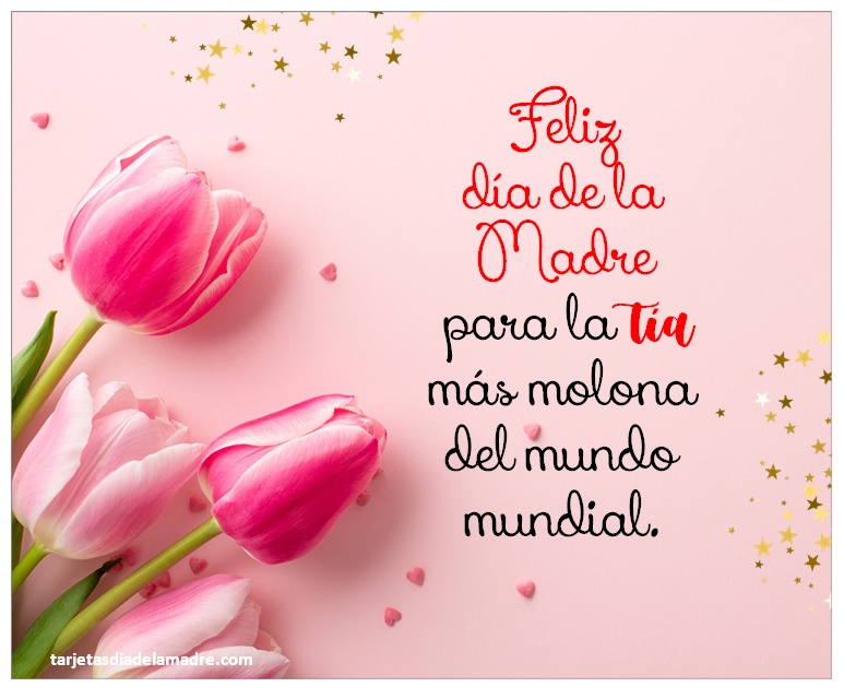 Frases Feliz día de la Madre Tía tarjetas día de la madre